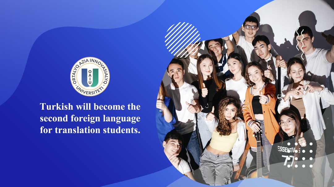 Turkish will become the second foreign language for translation students.